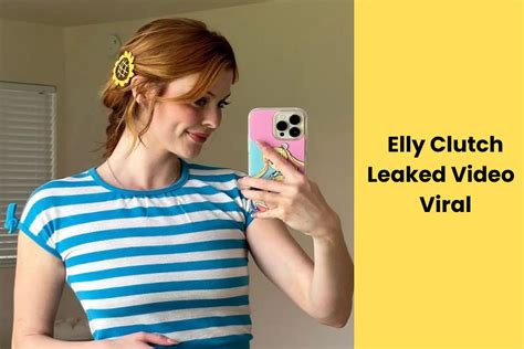 elly clutch leaked|Updates! : u/EllyClutch